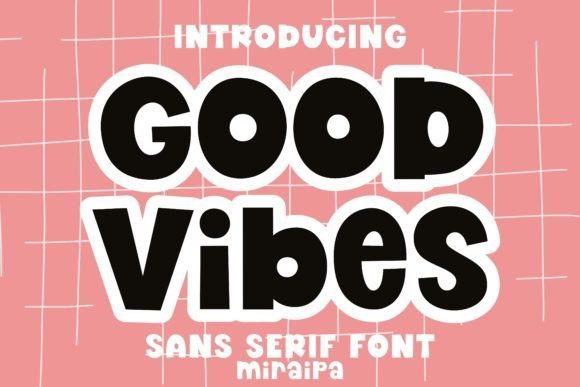 Good Vibes Font - Featured Image