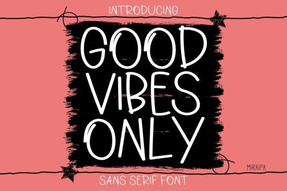 Good Vibes Only Font - Featured Image