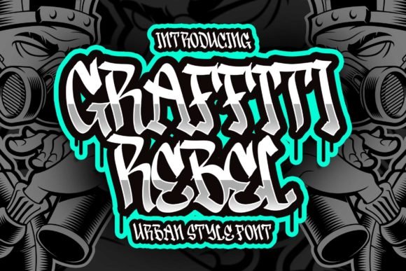 Graffiti Rebel Font - Featured Image