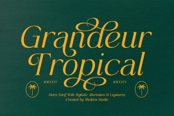 Grandeur Tropical Font - Featured Image