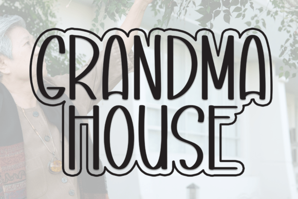 Grandma House Font - Featured Image