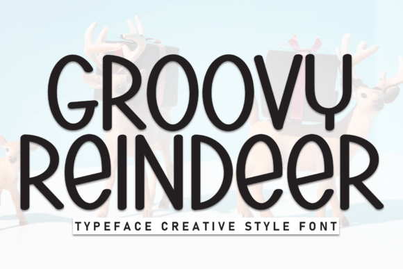 Groovy Reindeer Font - Featured Image