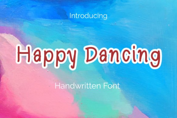 Happy Dancing Font - Featured Image
