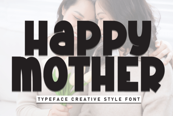 Happy Mother Font - Featured Image