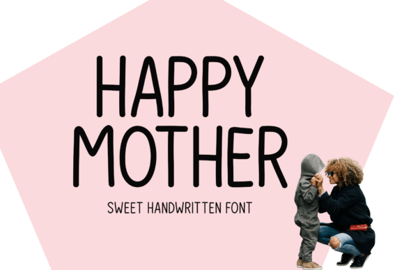 Happy Mother Font - Featured Image
