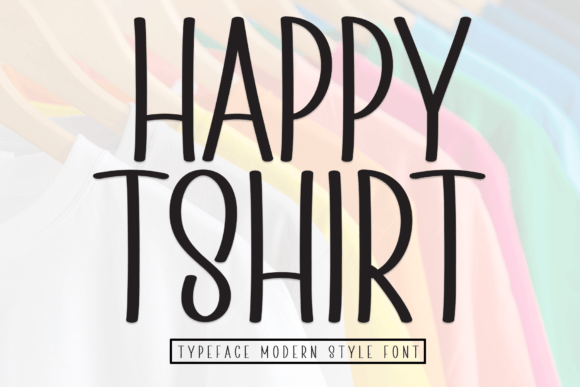 Happy Tshirt Font - Featured Image