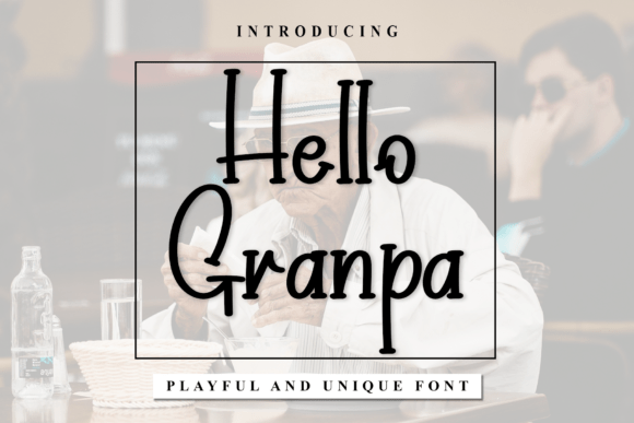 Hello Granpa Font - Featured Image