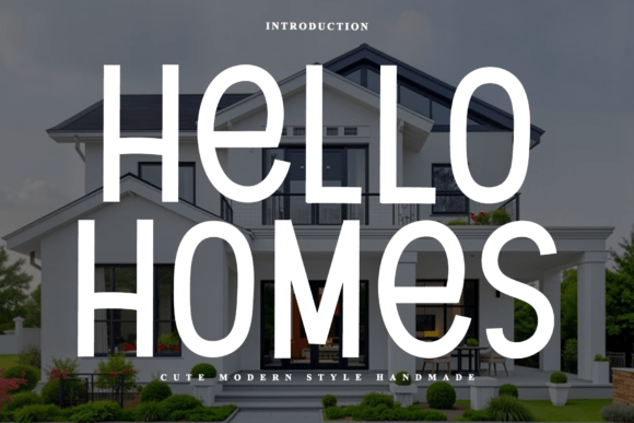 Hello Homes Font - Featured Image