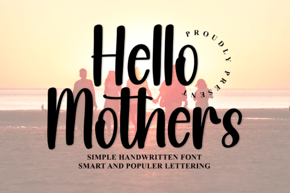 Hello Mothers Font - Featured Image