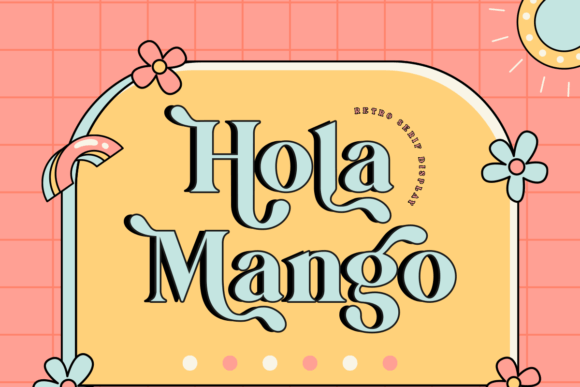 Hola Mango Font - Featured Image