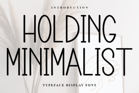 Holding Minimalist Font - Featured Image