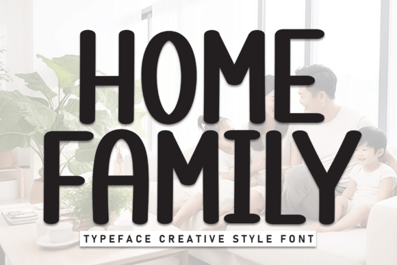 Home Family Font - Featured Image