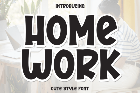 Home Work Font - Featured Image
