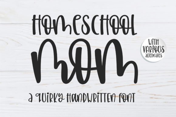 Homeschool Mom Font - Featured Image