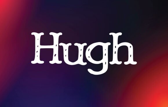Hugh Font - Featured Image