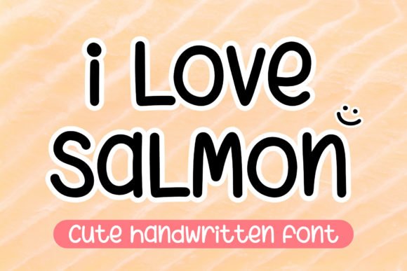 I Love Salmon Font - Featured Image