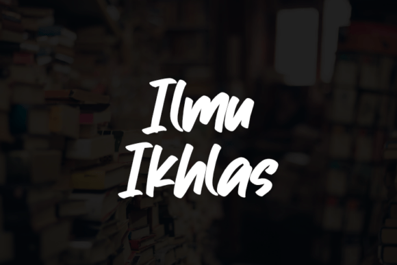 Ilmu Ikhlas Font - Featured Image
