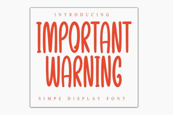 Important Warning Font - Featured Image