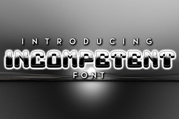 Incompetent Font - Featured Image