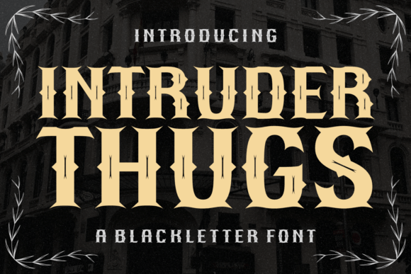 Intruder Thugs Font - Featured Image
