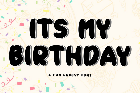 Its My Birthday Font - Featured Image