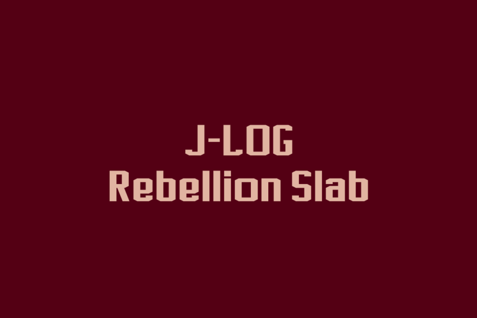 J-LOG Rebellion Slab Font - Featured Image
