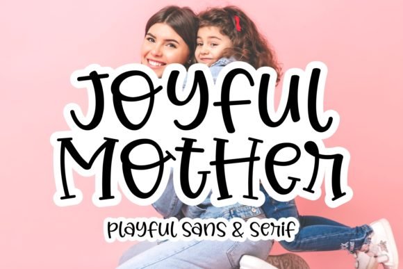 Joyful Mother Font - Featured Image