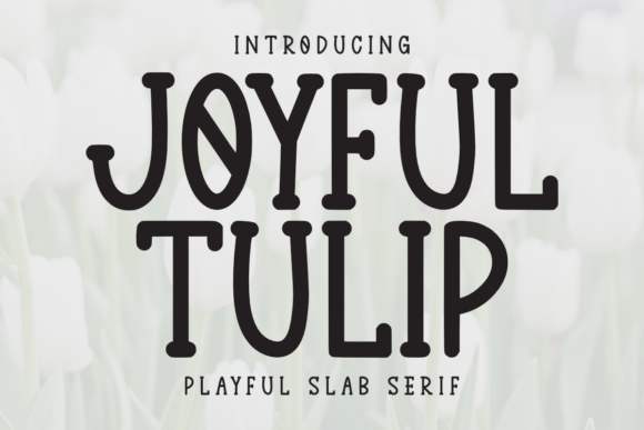 Joyful Tulip Font - Featured Image
