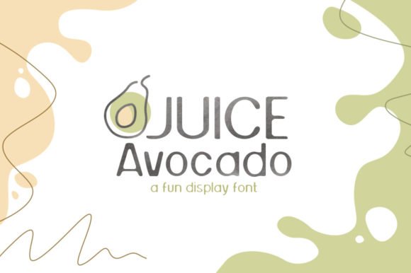 Juice Avocado Font - Featured Image